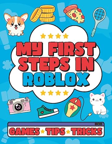 My First Steps in Roblox