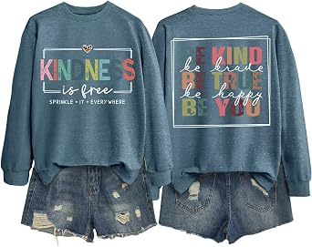 SHAGMTLI Kindness is Free Sweatshirt Womens Be Kind Brave Happy Graphic Long Sleeve Shirt Crewneck for Teacher Pullover Tops