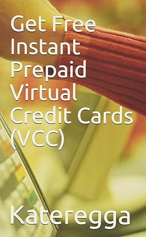 Get Free Instant Prepaid Virtual Credit Cards
