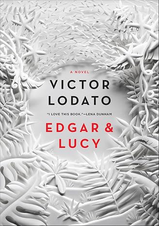 Edgar & Lucy: A Novel