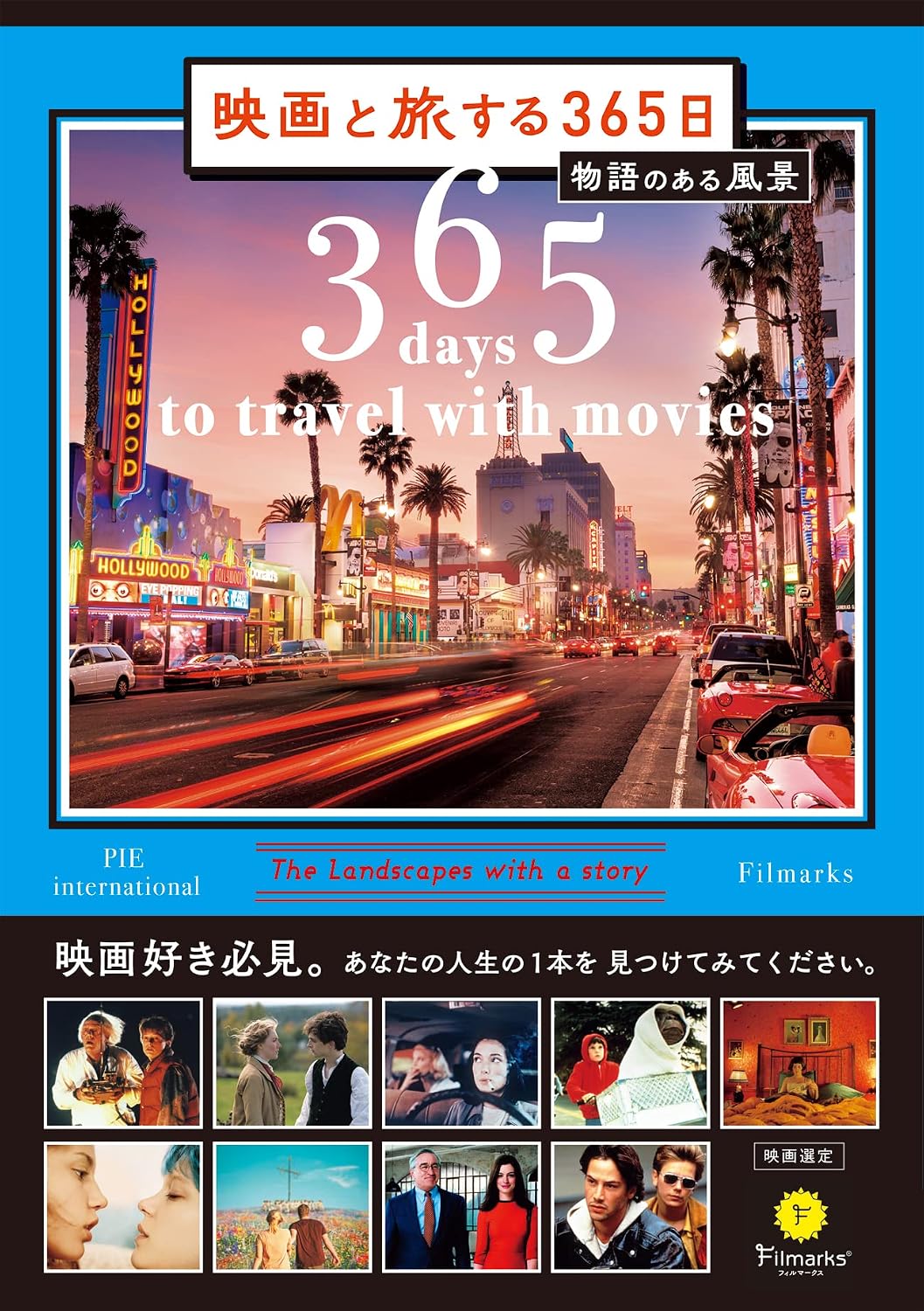 365 Days of Traveling with Movies - Landscapes with Stories - Tankobon Softcover – August 24, 2022