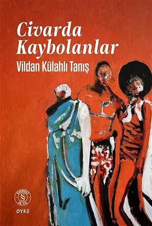 Civarda Kaybolanlar