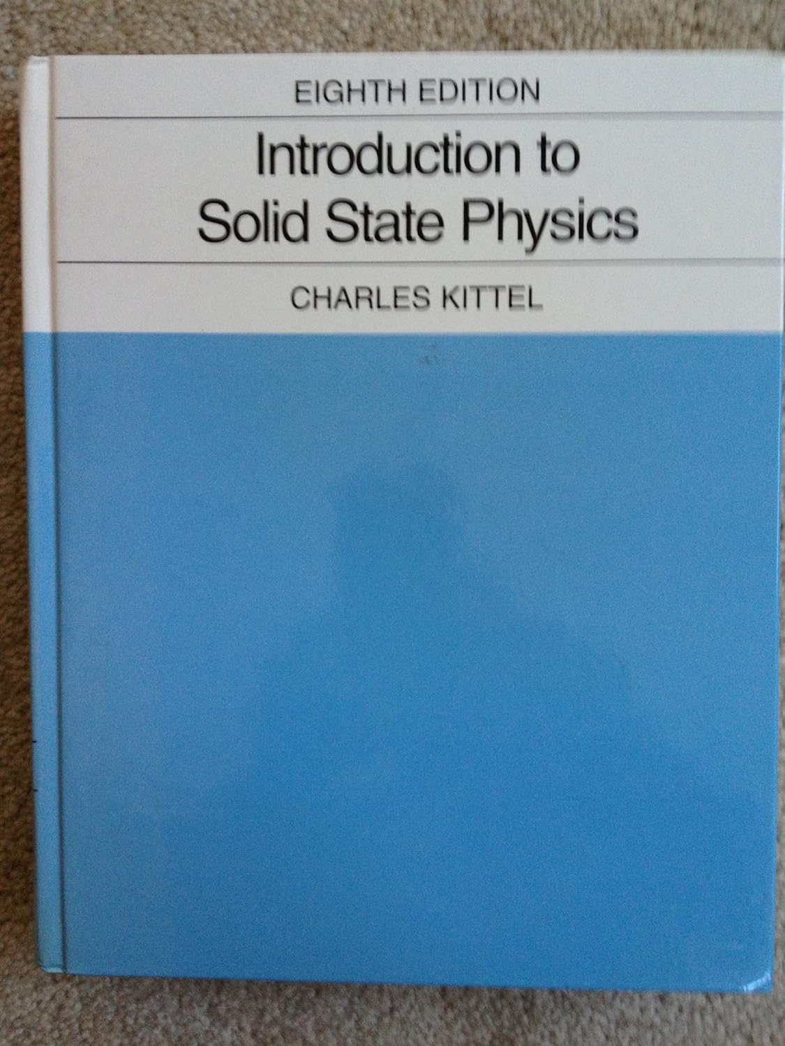 Introduction To Solid State Physics Hardcover – November 11, 2004