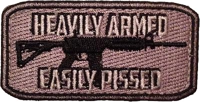 Heavily Armed - Easily Pissed Embroidered Morale Patch