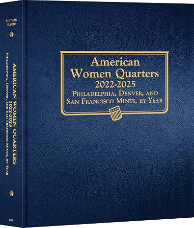 Whitman Classic Coin Album - American Women Quarters: 2022-2025 (P, D, S Mints)