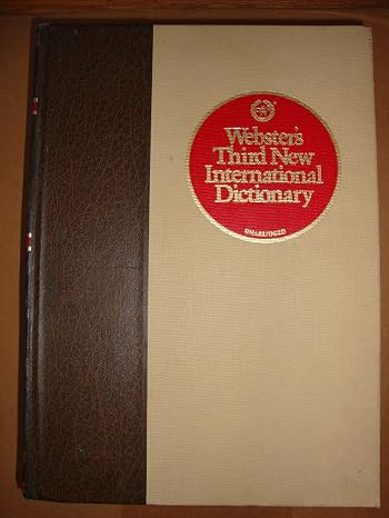Webster's Third New International Dictionary of the English Language, Unabridged