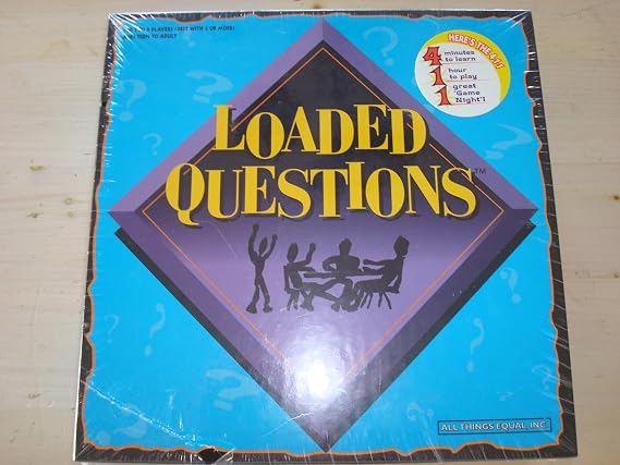 Loaded Questions
