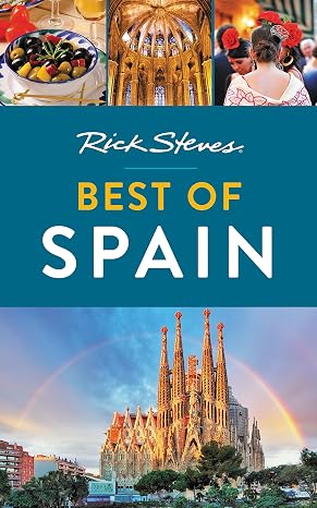 Rick Steves Best of Spain (Rick Steves Travel Guide)