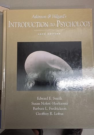 Atkinson and Hilgard's Introduction to Psychology With Infotrac